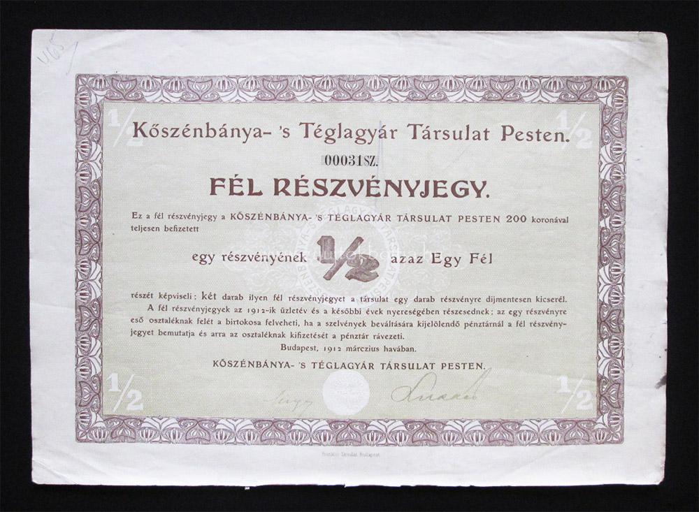 K�sz�nb�nya- T�glagy�r T�rsulat Pesten f�l r�szv�nyjegy 1912